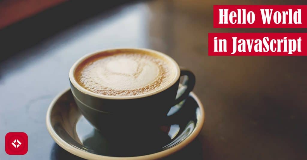 Hello World in JavaScript – The Renegade Coder
