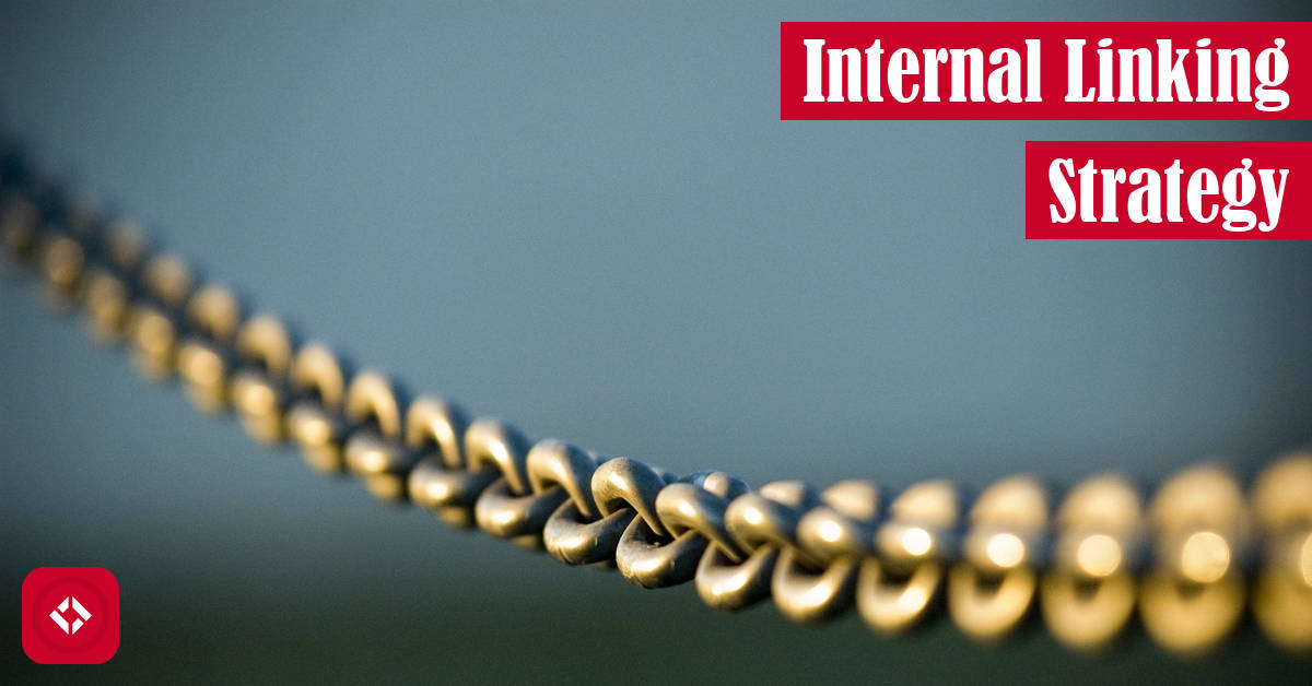 Internal Linking Strategy Featured Image