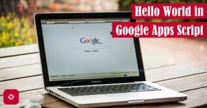 Hello World in Google Apps Script – The Renegade Coder