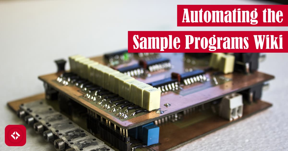 Automating the Sample Programs Wiki Featured Image