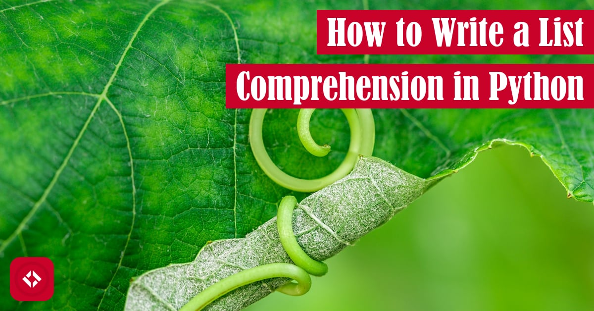 How to Write a List Comprehension in Python Featured Image