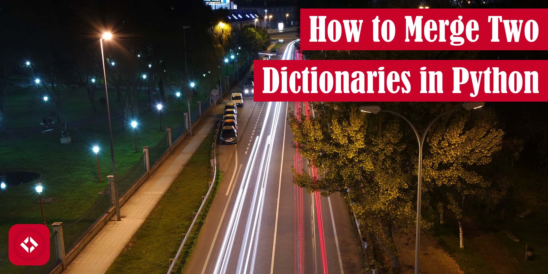 How to Merge Two Dictionaries in Python Featured Image