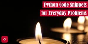 Python Code Snippets for Everyday Problems Feature Image