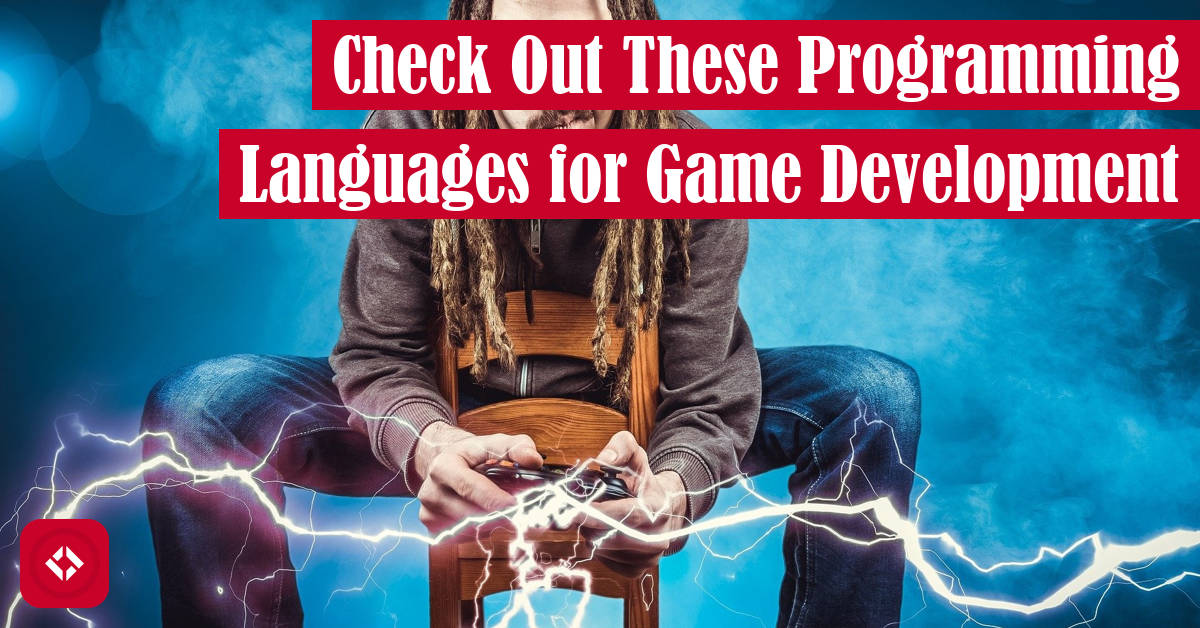 Check Out These Programming Languages for Game Development Featured Image
