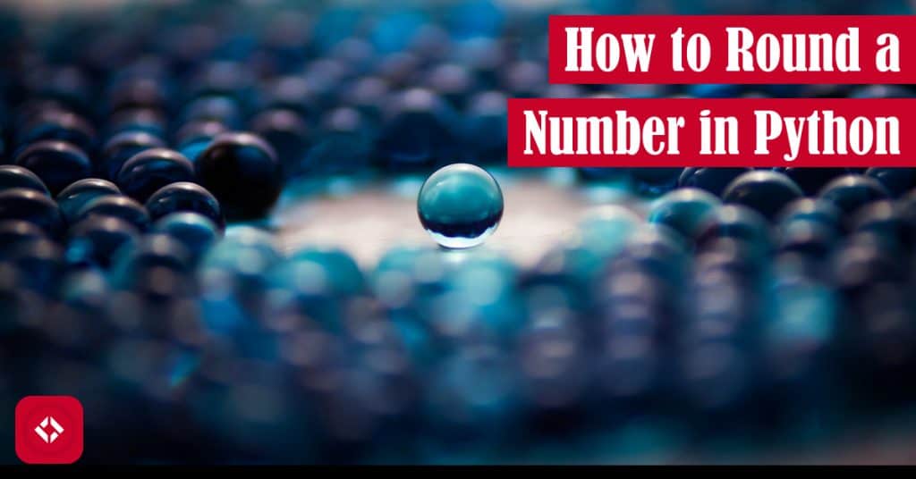 How to Round a Number in Python Featured Image