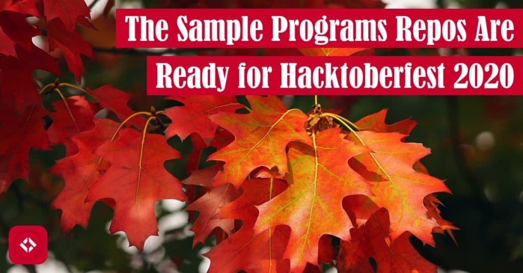 The Sample Programs Repos Are Ready for Hacktoberfest 2020 Featured Image