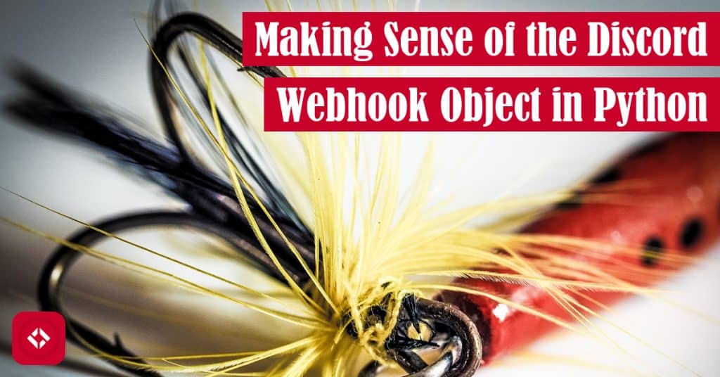 Making Sens of the Discord Webhook Object in Python Featured Image