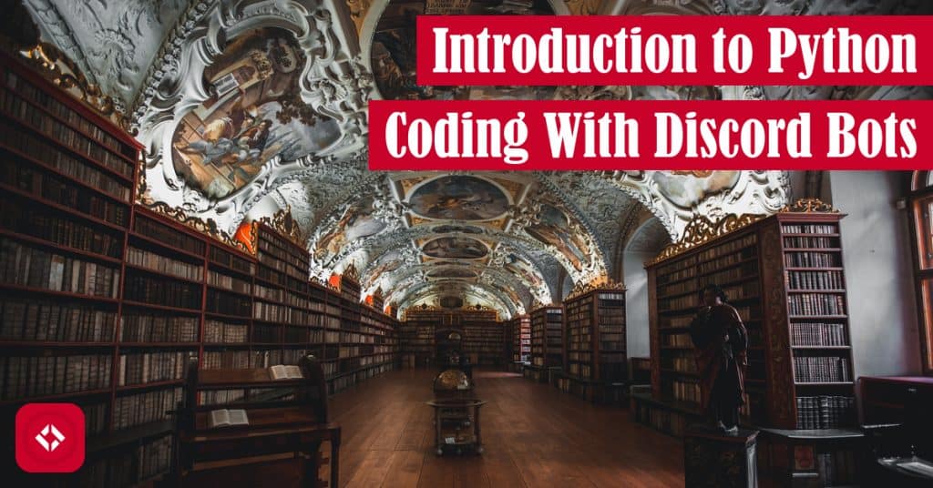 Introduction to Python Coding With Discord Bots Featured Image