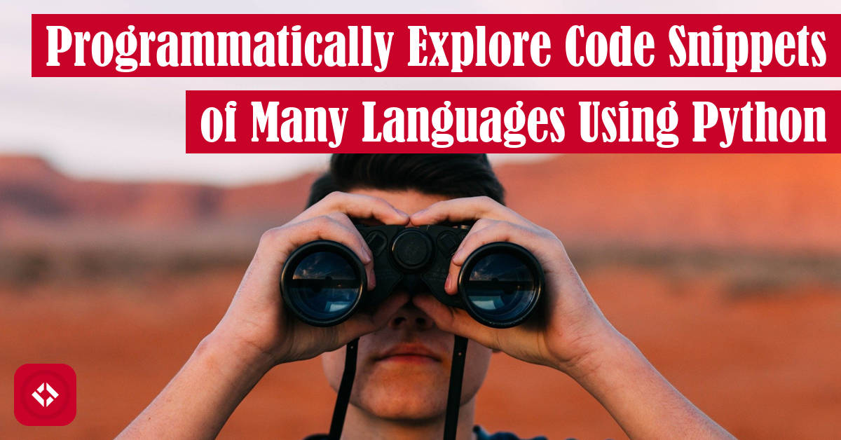 Programmatically Explore Code Snippets of Many Languages Using Python Featured Image