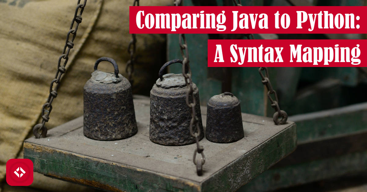 Comparing Java to Python: A Syntax Mapping Featured Image