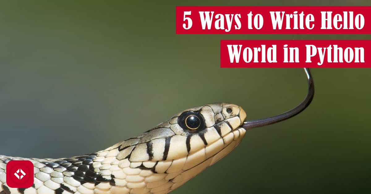 5 Ways to Write Hello World in Python Featured Image