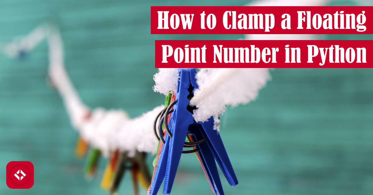 How to Clamp a Floating Point Number in Python Featured Image