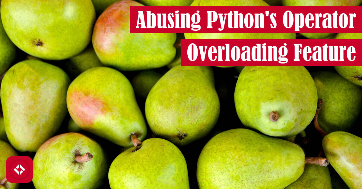 Abusing Python's Operator Overloading Feature Featured Image