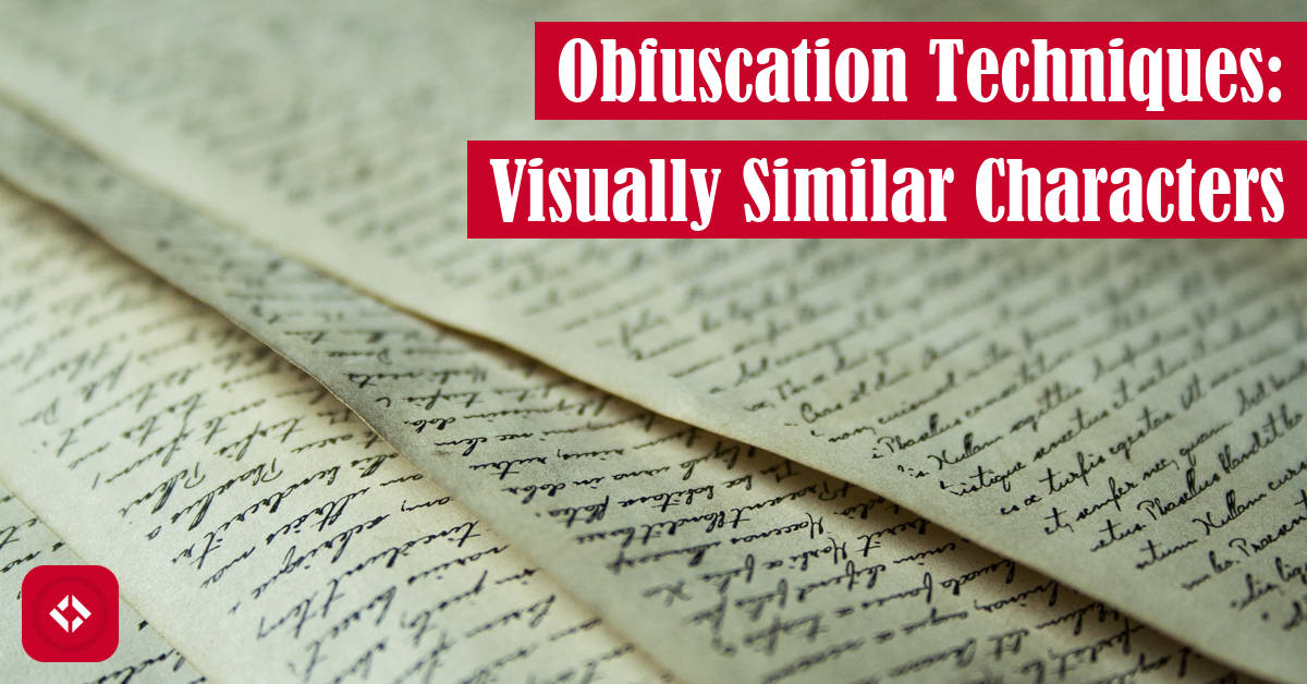 Obfuscation Techniques: Visually Similar Characters Featured Image
